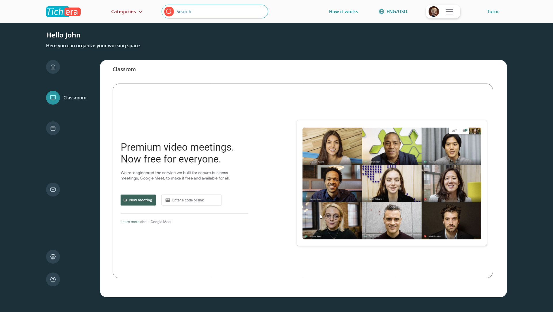 Tichera — Use Google Meet and say so